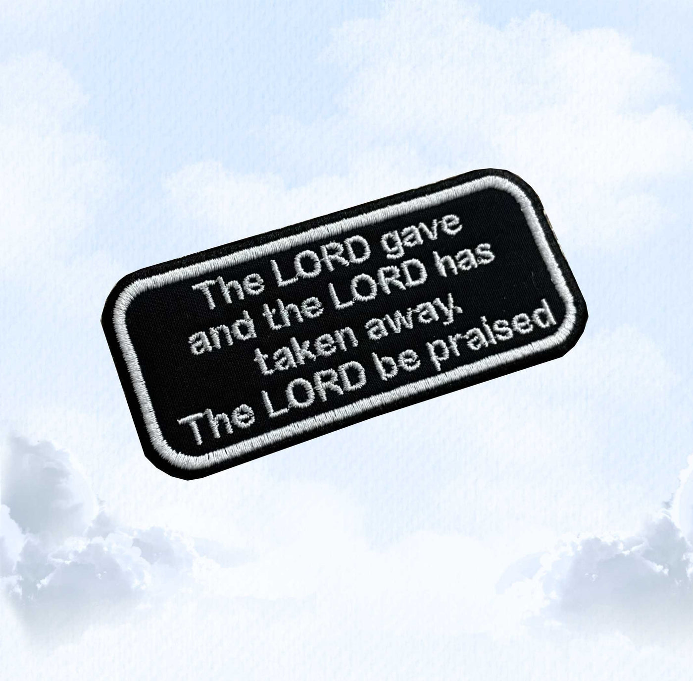 Job 1:21 - Praise the Lord - Gospel Patch - Embroidered Patch - Iron/Sew on