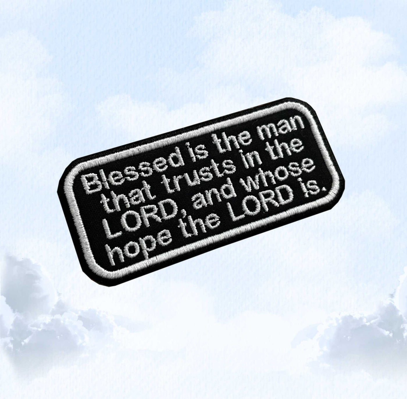 Jeremiah 17:7 -Trust in the Lord - Gospel Patch - Embroidered Patch - Iron/Sew on